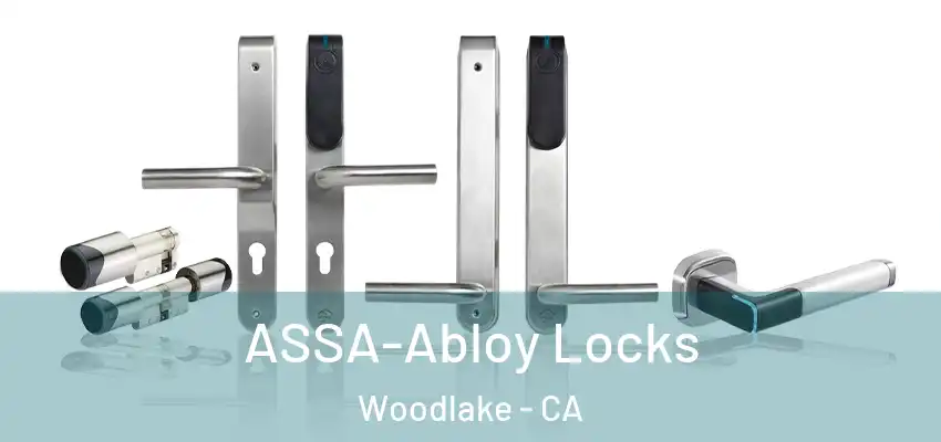  ASSA-Abloy Locks Woodlake - CA