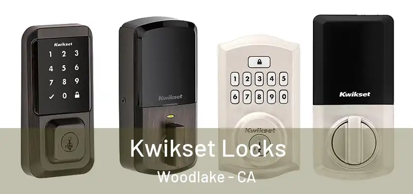  Kwikset Locks Woodlake - CA