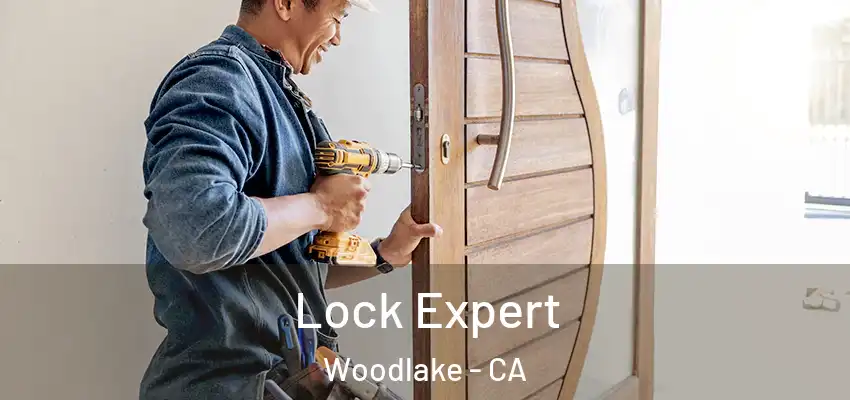  Lock Expert Woodlake - CA