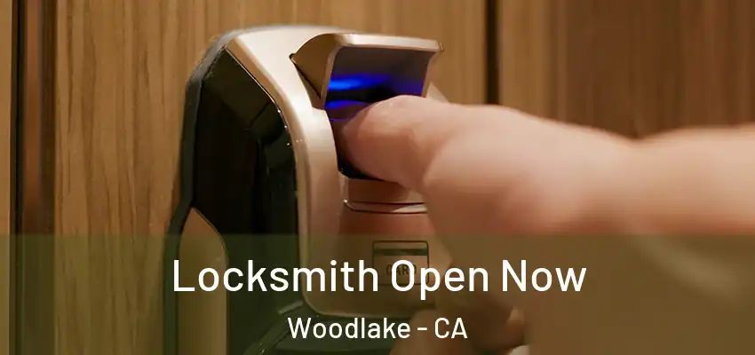  Locksmith Open Now Woodlake - CA